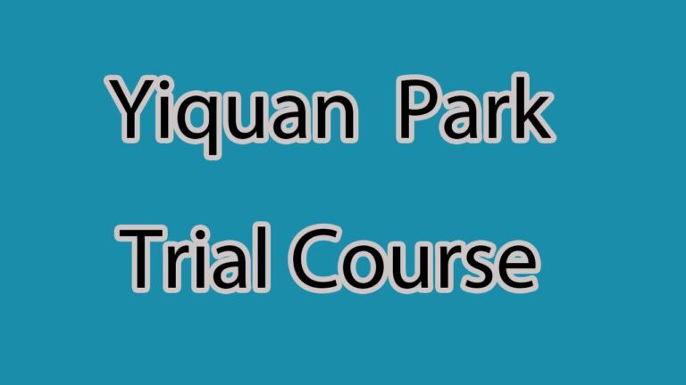 Yiquan Park Trial Course 1 Trial